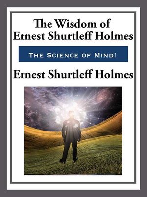 cover image of The Wisdom of Ernest Shurtleff Holmes